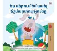 I Love to Tell the Truth (Armenian Book for Kids)
