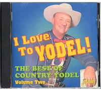 i love to yodel - the best of country yodel, volume 2