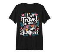 I Love Travel So I Made It My Business Grind Work - Maglietta Premium