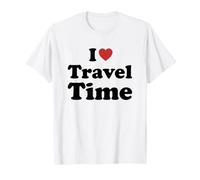 I Love Travel Time Maglietta