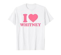 I Love Whitney · I Heart Whitney Maglietta