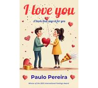 I Love You: A Book That Says It For you