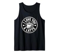 I Love You A Latte Canotta