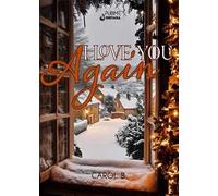 I love you again. Ediz. italiana