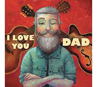 I Love You Dad