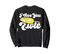 I Love You Elote Corn on The COB Funny Mexican Food Felpa