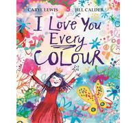 I Love You Every Colour