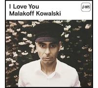 I Love You-Kowalski, Malakoff-Audio CD
