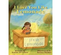 I Love You Like Lemonade