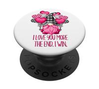I Love You More The End I Win With Funny Gnome Valentine PopSockets PopGrip Adesivo