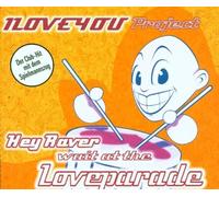 I Love You Project - Hey Raver Wait at the Lovepara