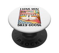 I Love You Silly Goose Romantic Couples Boyfriend Girlfriend PopSockets PopGrip Adesivo