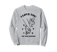 I Love You To The Bones (Dichiarazione d'amore e grafica) Felpa