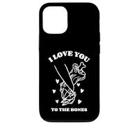 I Love You To The Bones (Dichiarazione & Grafica) Custodia per iPhone 12/12 Pro
