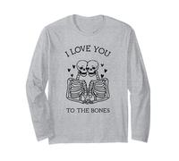 I Love You To The Bones (Dichiarazione & Grafica) Maglia a Manica