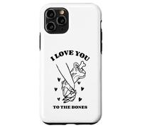 I Love You To The Bones (Grafica divertente) Custodia per iPhone 11 Pro