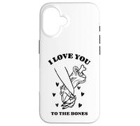 I Love You To The Bones (Grafica divertente) Custodia per iPhone 16