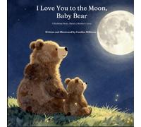 I Love You to the Moon, Baby Bear