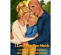 I Love You Too Much