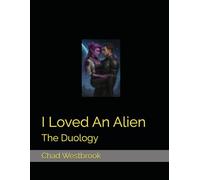 I Loved An Alien