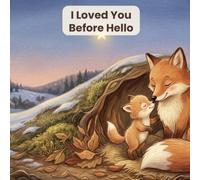 I Loved You Before Hello