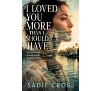 I Loved You More Than I Should Have: 6