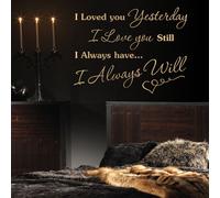 I Loved You Yesterday Still Adesivo IN Vinile Da Parete Citazione Arredo Casa