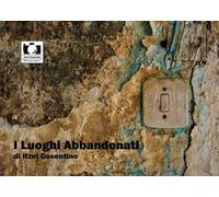I luoghi abbandonati