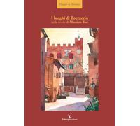 I luoghi di Boccaccio nelle tavole di Massimo Tosi