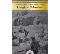 I luoghi di Sebastiano