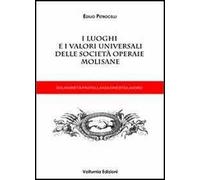 I luoghi e i valori universali delle società operaie molisane