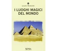 I luoghi magici del mondo