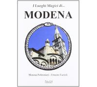 I Luoghi Magici Di... Modena - [Hermatena]