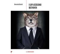 I lupi ascoltano Beethoven