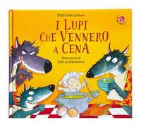 I lupi che vennero a cena