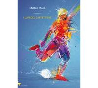 I lupi del caffettiere