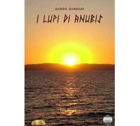 Marco Magnani - I Lupi Di Anubis