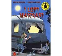 I lupi mannari. Nelly Rapp agente antimostri. Vol. 3