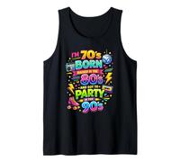 I' m 70s Born 80s Raised 90s Party Funny Throwback Statement Canotta