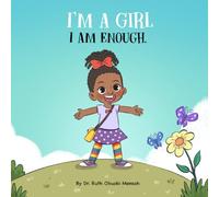 I’m a Girl. I Am Enough.