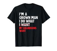 I’m A Grown Man I Do What My Grandsons Want Grandpa Maglietta