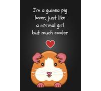 I’m a guinea pig lover: Thick Lined Journal Notebook - Back To School Guinea pig gifts