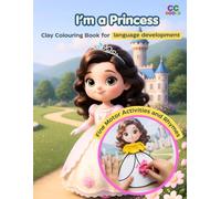 I’m a Princess: Clay Colouring Book for early language development