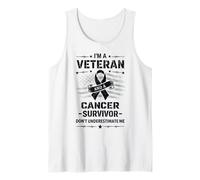 I’m a Veteran And a Cancer Survivor Don’t Underestimate Me Canotta