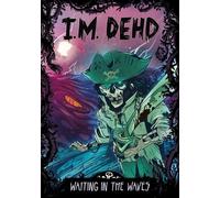 I M Dehd Waiting in the Waves (Copertina rigida) I.M. Dehd