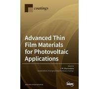 I M Dharmadasa Advanced Thin Film Materials for Photovoltaic Applica (Tascabile)