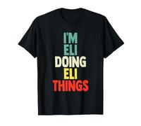 I' m Eli Doing Eli Things Divertente Nome Eli Citazione Design Maglietta