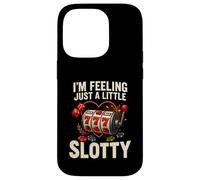 I’m Feeling Just A Little Slotty Funny Casino Slots Custodia per iPhone 14 Pro