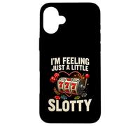 I’m Feeling Just A Little Slotty Funny Casino Slots Custodia per iPhone 16 Plus