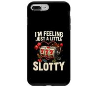 I’m Feeling Just A Little Slotty Funny Casino Slots Custodia per iPhone 7 Plus/8 Plus